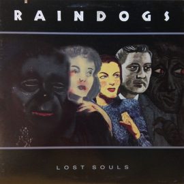 Raindogs (2) - Lost Souls