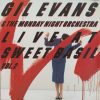 Gil Evans & The Monday Night Orchestra - Live At Sweet Basil Vol.2