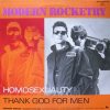 Modern Rocketry - Homosexuality / Thank God For Men