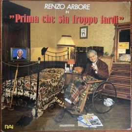 Renzo Arbore - Prima Che Sia Troppo Tardi