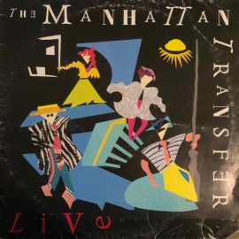 The Manhattan Transfer - Live