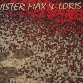 Mister Max & Loris M - Tribute To Dj Trip