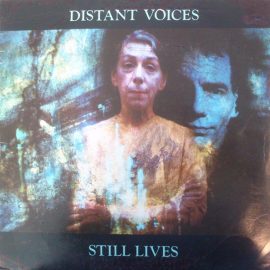 Various - Distant Voices, Still Lives