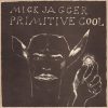 Mick Jagger - Primitive Cool