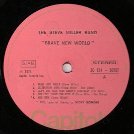 The Steve Miller Band* - Brave New World / Sailor