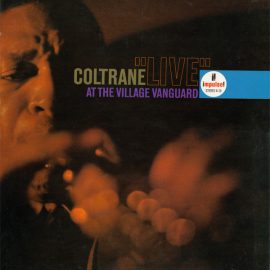 Coltrane* - "Live" At The Village Vanguard