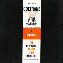 Coltrane* - "Live" At The Village Vanguard