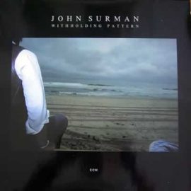 John Surman - Withholding Pattern