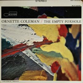 Ornette Coleman - The Empty Foxhole