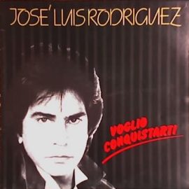 José Luis Rodriguez* - Voglio Conquistarti