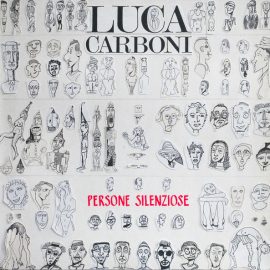 Luca Carboni - Persone Silenziose