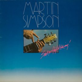 Martin Simpson - Sad Or High Kicking