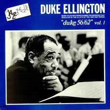 Duke Ellington - "Duke 56/62" Vol. 1