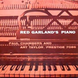 Red Garland With Paul Chambers (3) And Art Taylor - Red Garland's Piano