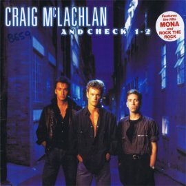 Craig McLachlan And Check 1-2* - Craig McLachlan & Check 1-2