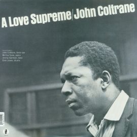 John Coltrane - A Love Supreme