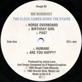 Microdisney - The Clock Comes Down The Stairs