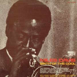 Miles Davis - Birth Of The Cool