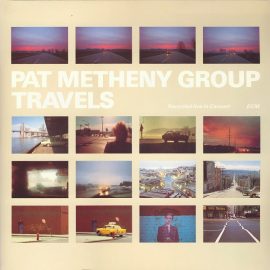 Pat Metheny Group - Travels