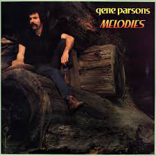 Gene Parsons - Melodies