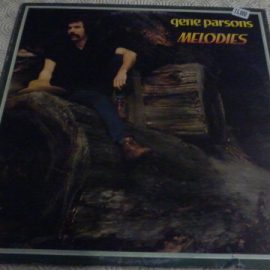 Gene Parsons - Melodies