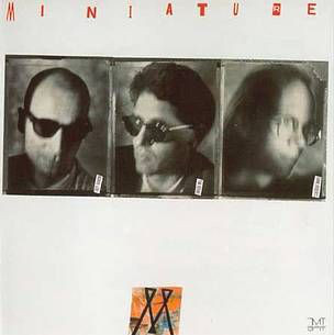 Miniature / Joey Baron, Tim Berne, Hank Roberts - Miniature