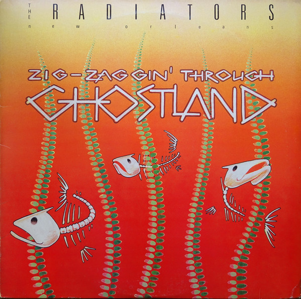 The Radiators - Zig-Zaggin' Through Ghostland
