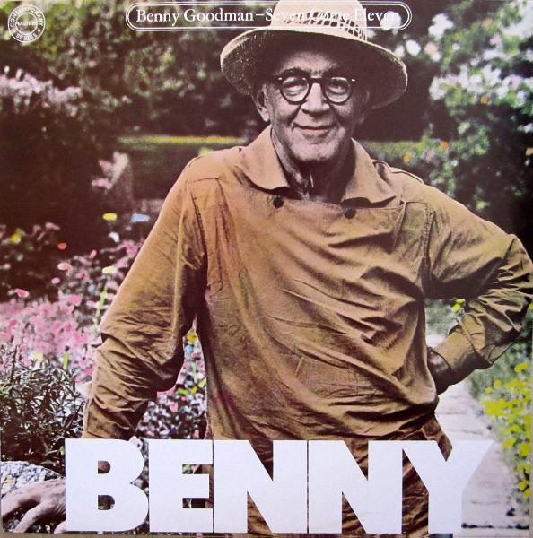Benny Goodman - Seven Come Eleven