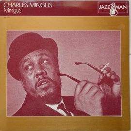 Charles Mingus - Mingus