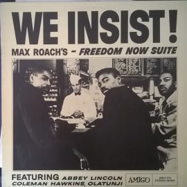 Max Roach - We Insist! Max Roach's Freedom Now Suite