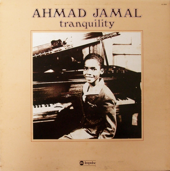 Ahmad Jamal - Tranquility