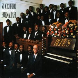 Zucchero Sugar Fornaciari* - Blue's