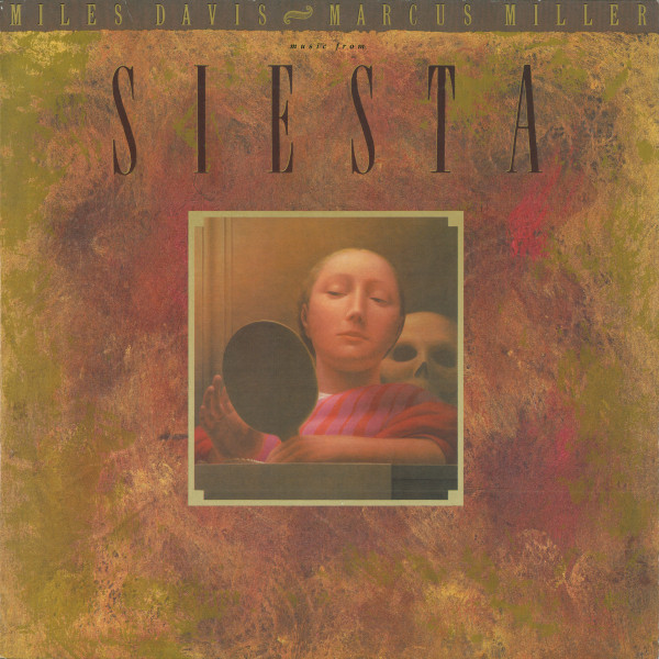 Miles Davis / Marcus Miller - Music From Siesta
