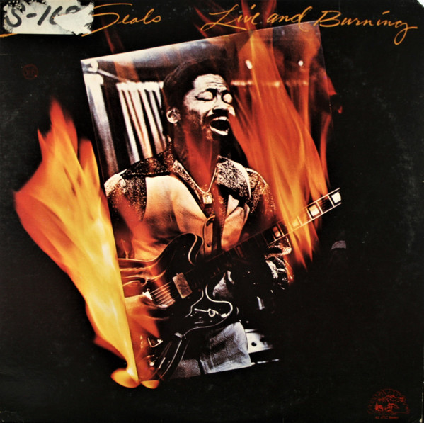 Son Seals - Live And Burning