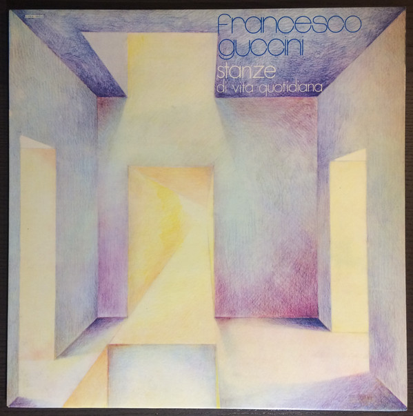 Francesco Guccini - Stanze Di Vita Quotidiana