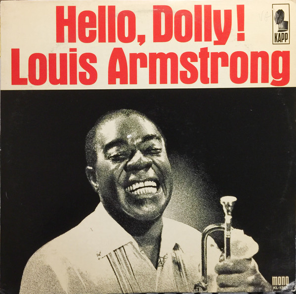 Louis Armstrong And The All-Stars* - Hello, Dolly!