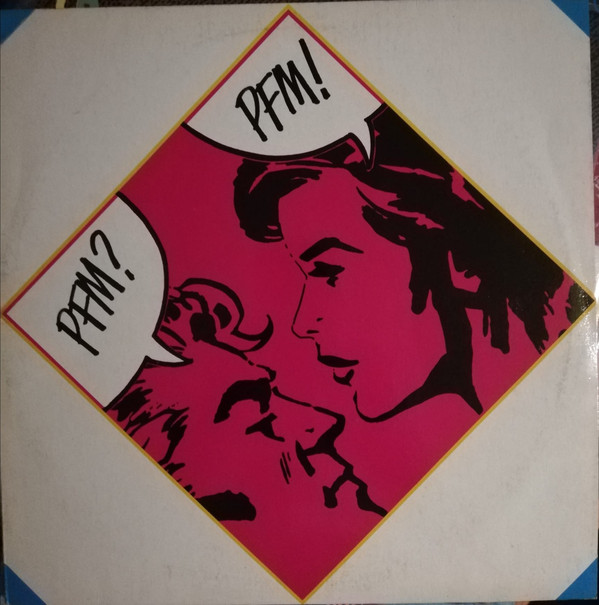 Premiata Forneria Marconi - PFM? PFM!