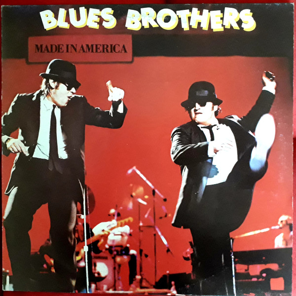 Blues Brothers* - Made In America