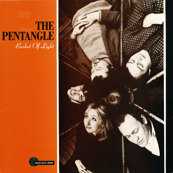 The Pentangle* - Basket Of Light