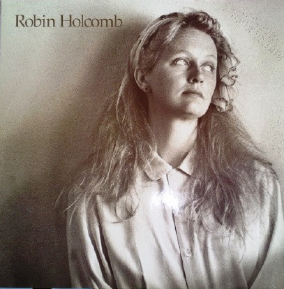 Robin Holcomb - Robin Holcomb