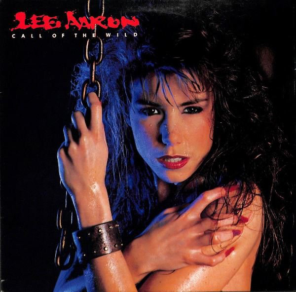 Lee Aaron - Call Of The Wild