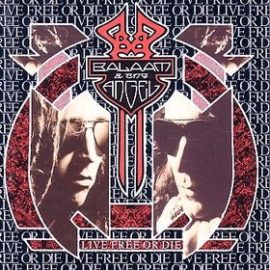 Balaam & The Angel* - Live Free Or Die