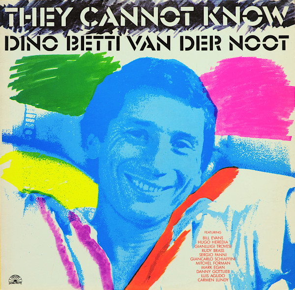 Dino Betti Van Der Noot - They Cannot Know