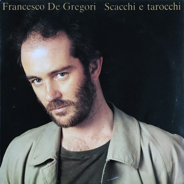 Francesco De Gregori - Scacchi E Tarocchi