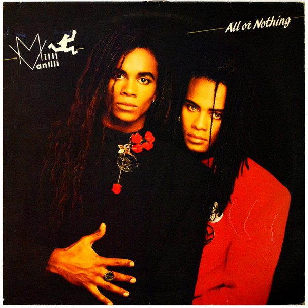 Milli Vanilli - All Or Nothing