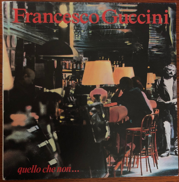 Francesco Guccini - Quello Che Non...