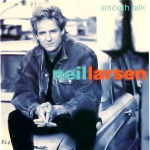 Neil Larsen - Smooth Talk