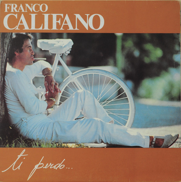 Franco Califano - Ti Perdo...