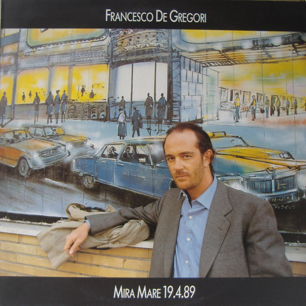 Francesco De Gregori - Mira Mare 19.4.89