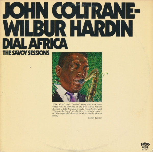 John Coltrane - Wilbur Hardin* - Dial Africa